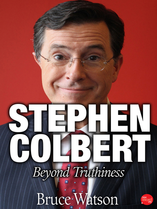 Title details for Stephen Colbert by Bruce Watson - Wait list
